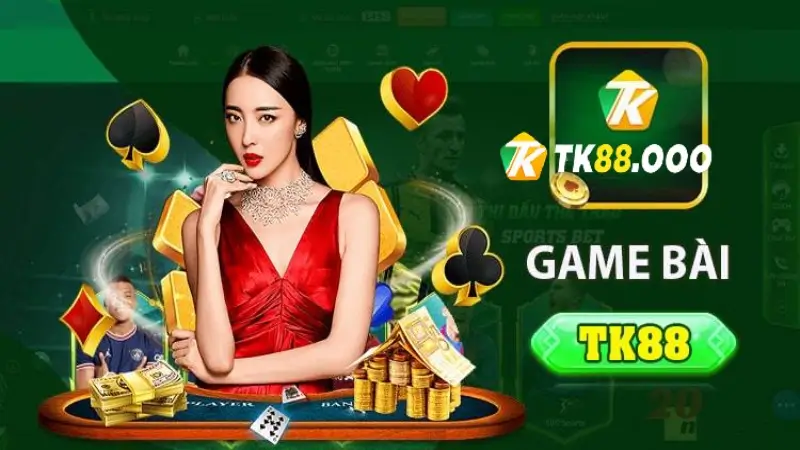 Thông tin về sảnh game bài Tk88 hot nhất